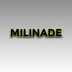 MILINADE