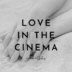 loveinthesinema