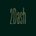 2Dash