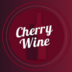 Cherry.Wine