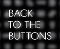 Back to the Buttons