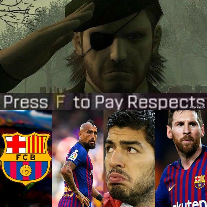 Press "F" for Barcelona , , Press F to pay respects,   