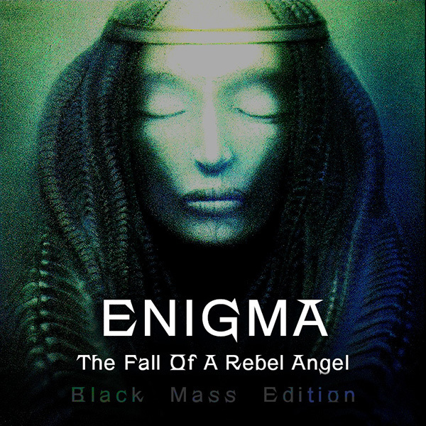 Enigma - The Fall Of A Rebel Angel - Black Mass Edition