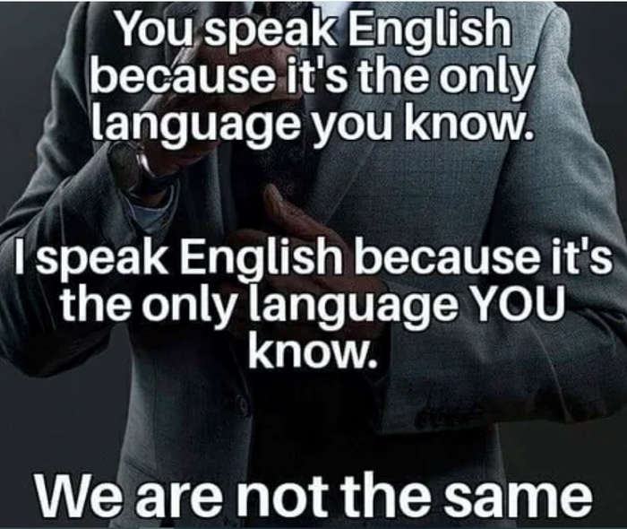 Speak english   , ,  , , , Speak english, We are not the same