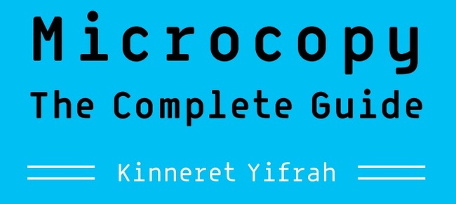   .    Microcopy: The Complete Guide ,  , , , IT, , , , , 