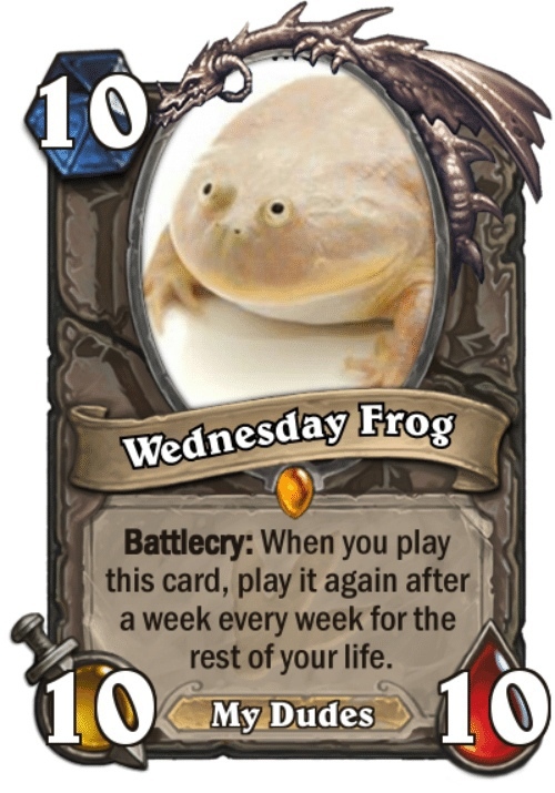   , It Is Wednesday My Dudes,  , , Hearthstone