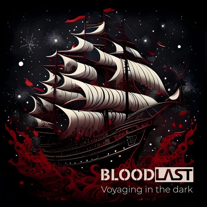 BLOODLAST - Voyaging in the Dark