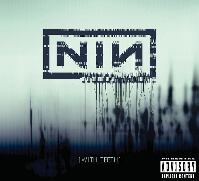 Nine Inch Nails – With Teeth, 2005