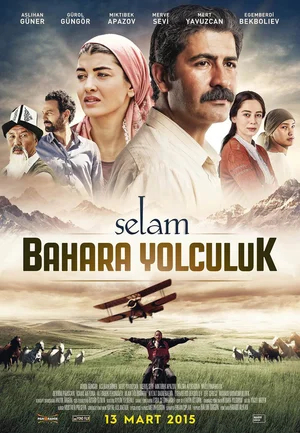   Selam: Bahara Yolculuk (2015) ,  , ,  ,  