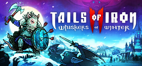 Tails of Iron 2: Whiskers of Winter -     !  , Dark Souls, RPG, 