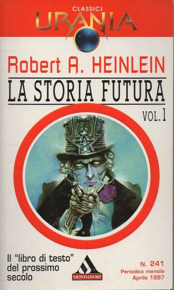 1997, «Mondadori», серия «Urania Classici» № 241. Художник Jacopo Bruno